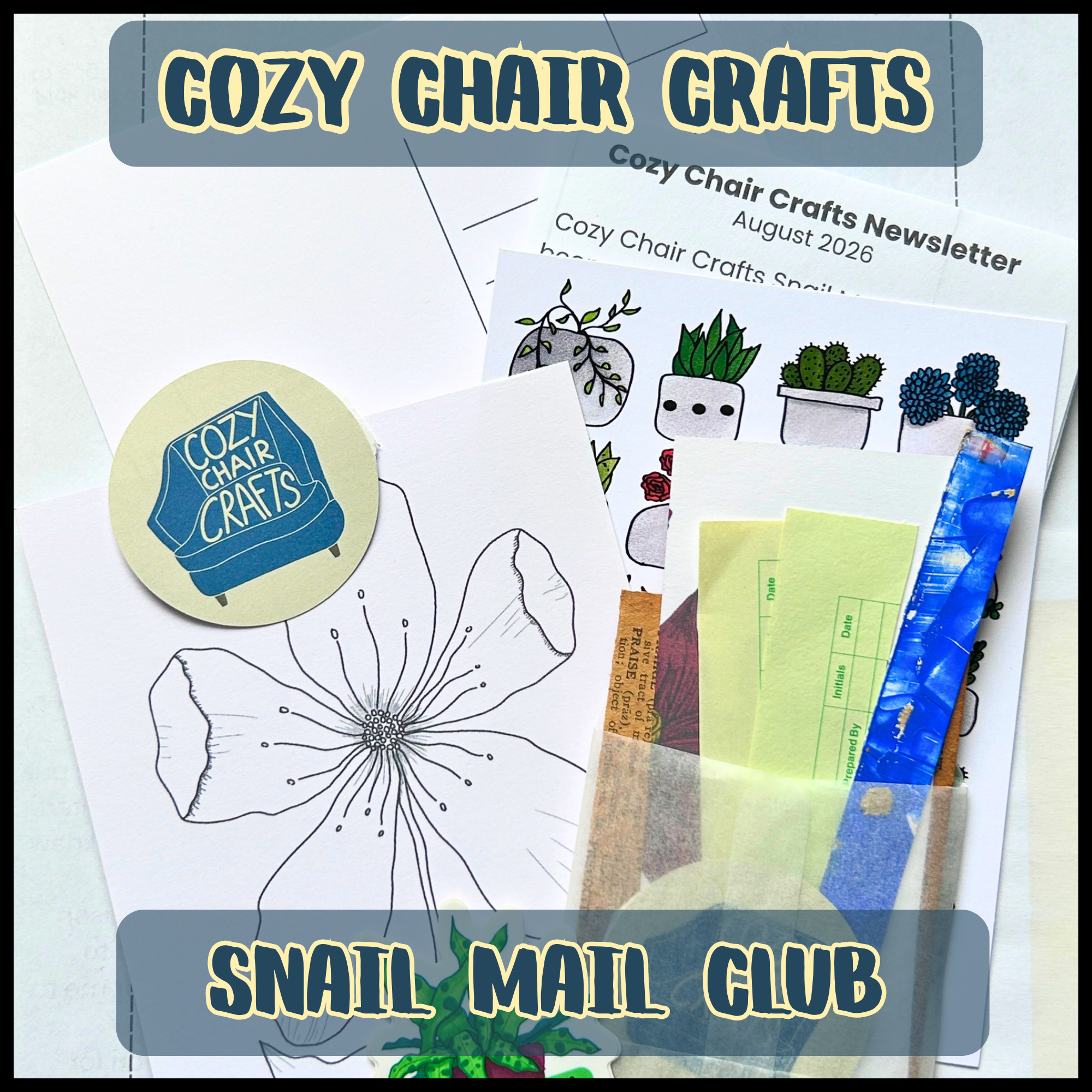 Cozy Chair Crafts Snail Mail Club- Monthly Subscription